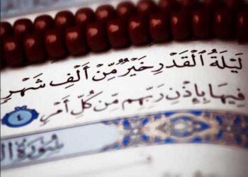 ليلة القدر فرصة العمر وهي خير من ألف شهر… كل ما تود معرفته عنها